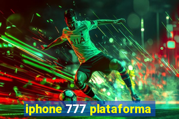 iphone 777 plataforma